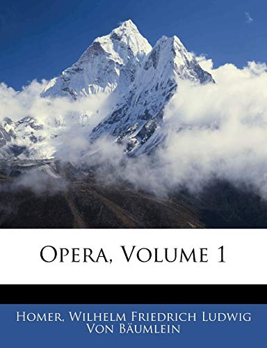 Opera; Volume 1 (Greek Edition)