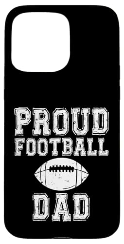 Proud Football Dad �V���c ? �����̓� �X�|�[�c �y�A�����gT�V���c �X�}�z�P�[�X iPhone 15 Pro Max �p