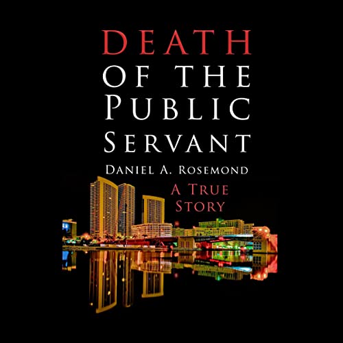 Death of the Public Servant by Daniel A. Rosemond episode artwork