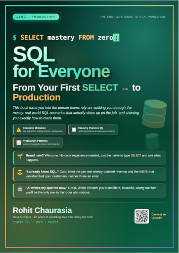 SQL for Everyone: From Your First SELECT → to Production (From First Line to Production Book 1)