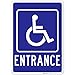 Handicap Entrance Sign, 10x14 Inches, Rust Free .040 Aluminum, Fade Resistant, Made in USA by Sigo Signs