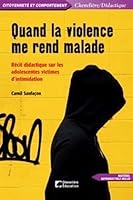 Quand la Violence Me Rend Malade 2765018286 Book Cover