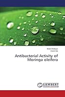 Antibacterial Activity of Moringa oleifera 3659501840 Book Cover