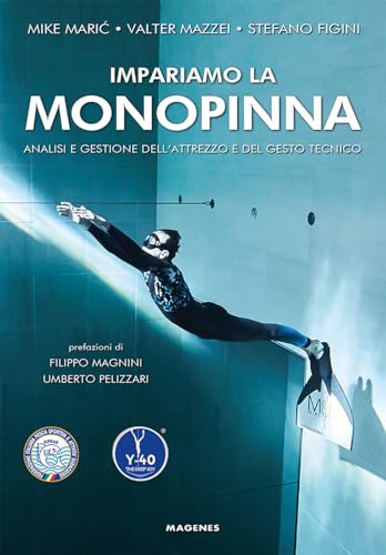 Impariamo la monopinna. Analisi e gestione dell'attrezzo e del gesto tecnico