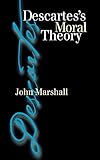 Descartes's Moral Theory