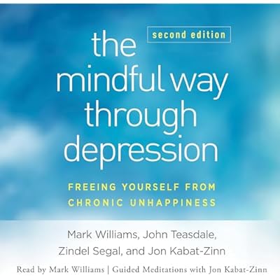 The Mindful Way Through Depression, Second Edition