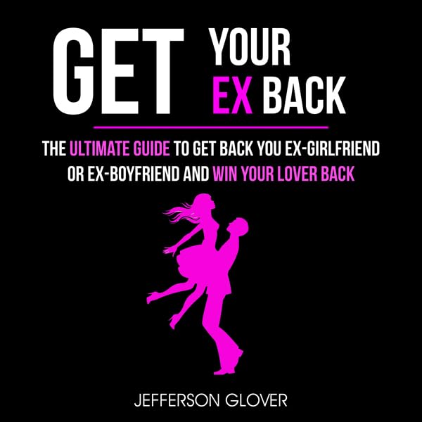 Cover art for Get Your Ex Back