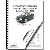 vw golf 3 klimaanlage  VW Golf 3 Cabrio 1E/1V (93-98) Heizung Belüftung Klimaanlage Reparaturanleitung