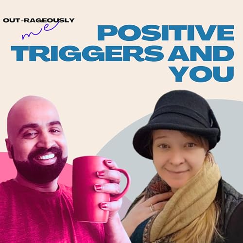 Using positive triggers to be more you with Melissa Robinson Hussain