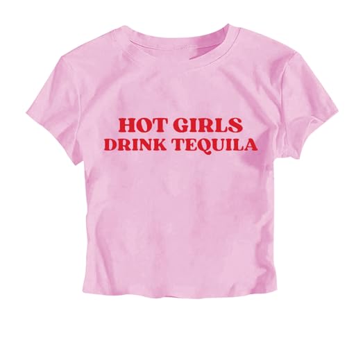 Hot Girls Drink Tequila Shirt Women Crop Tops Y2K Streetwear Girls Fashion Shirt Pink