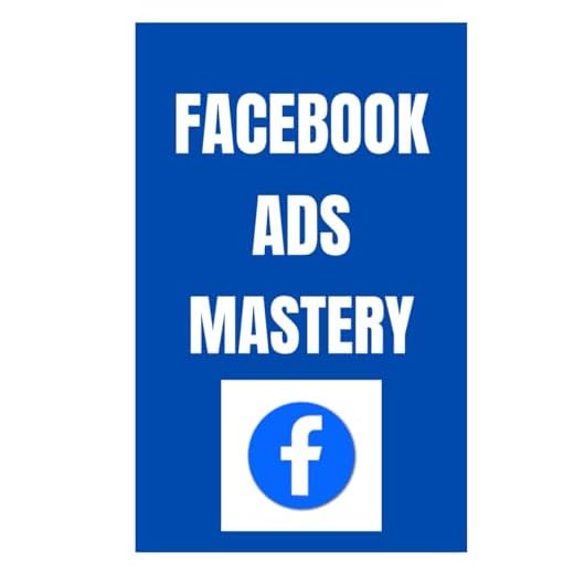 Master FACEBOOK Advertising Strategies