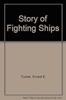 The Story of Fighting Ships B0007DZ49C Book Cover