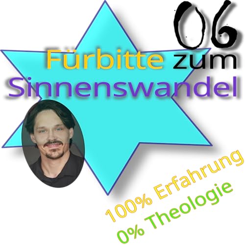 F&uuml;rbitte zum Sinneswandel #6