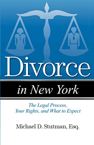 Divorce in New York: The Legal Process, Your Rights, and What to Expect Divorce in New York: The Legal Process, Your Rights, and What to Expect