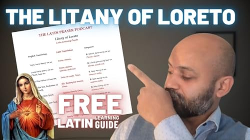 Learn the Litany of Loreto in English and Latin | FREE Latin Learning Guide (Audio Only)