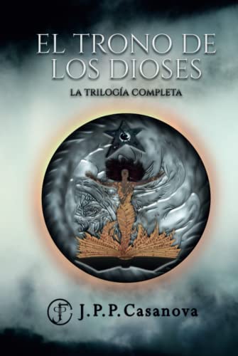 El Trono de los Dioses: La trilogía completa. Edición Ómnibus.