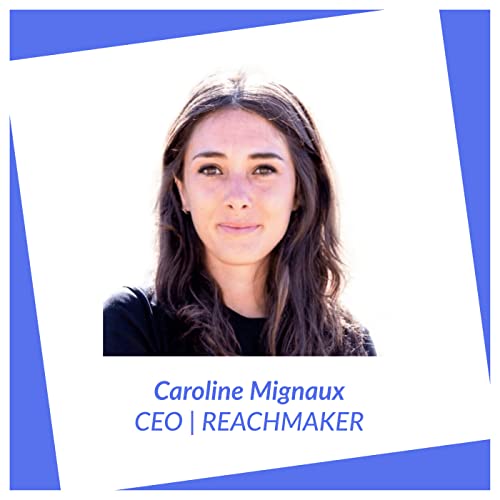 #18 | Le networking avec Caroline Mignaux, CMO chez Refer