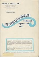 Electronystagmography: Technical aspects and atlas 0398035377 Book Cover
