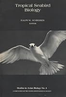 Tropical Seabird Biology (Studies in Avian Biology, Vol 8) 9995608502 Book Cover