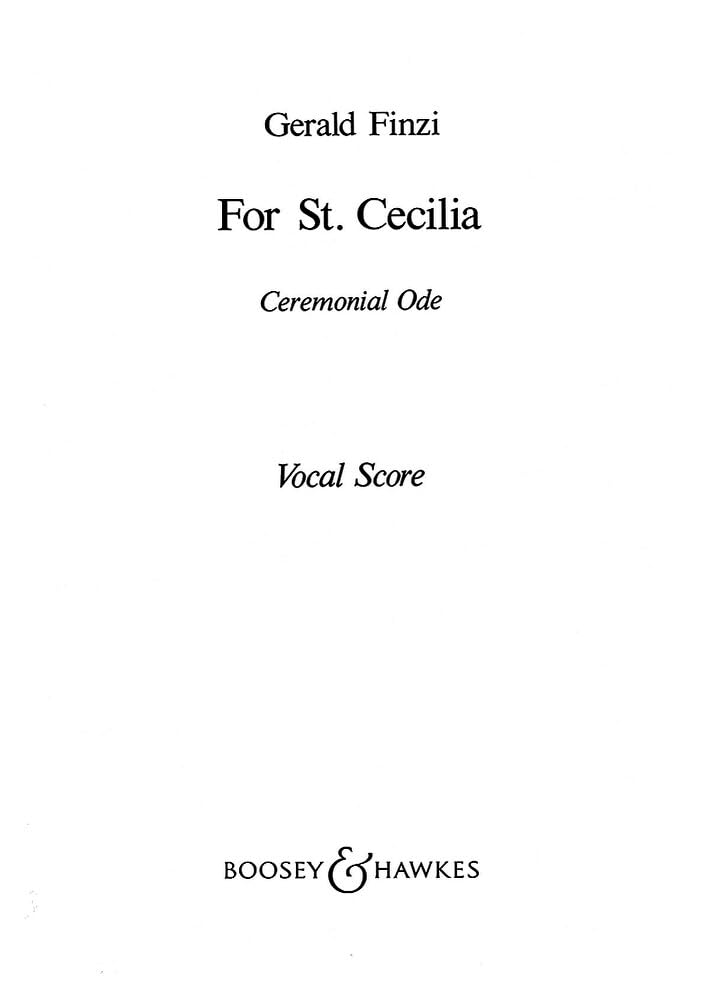 For St Cecilia: Ceremonial Ode. op. 30. tenor, mixed choir (SATB) and orchestra. Réduction pour piano.