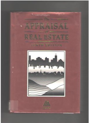 The Appraisal of Real Estate The Appraisal of Real Estate