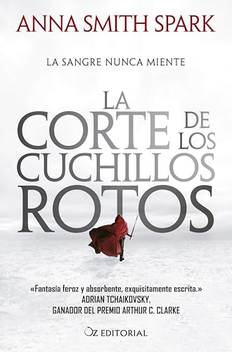 La corte de los cuchillos rotos: El deslumbrante debut de una de las voces más poderosas y originales del grimdark (Empires of Dust nº 1)