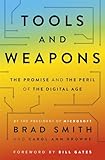 Tools and Weapons: The Promise and The Peril of the Digital Age