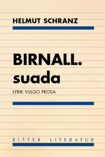 BIRNALL. suada: lyrik vulgo prosa