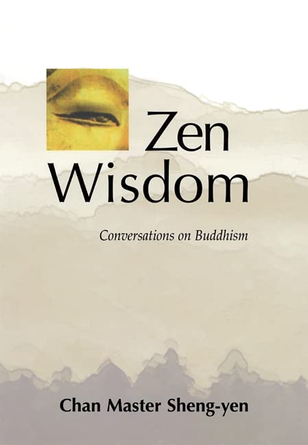 Zen Wisdom: Conversations on Buddhism      Paperback – January 7, 2002