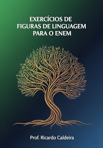 Exercícios de Figuras de Linguagem para o ENEM: Domine os Recurso...