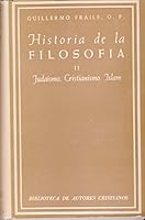 Historia De La Filosofia El Judaismo, El Cristianismo, El Islam y La Filosofia B01BFNMYG8 Book Cover