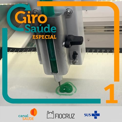 『Giro Saúde Especial | Impressão 3D de Medicamentos』のカバーアート