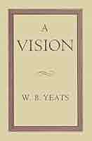 洋書 A Critical Edition of Yeats's A Vision W. B. Yeats - A Vision – Occult-N-Things