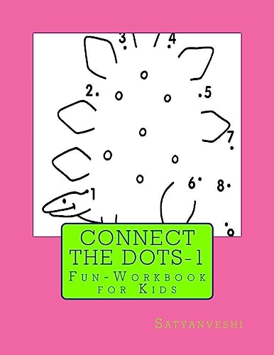 Connect the Dots 1: Fun-Workbook for Kids (Dot to Dot)