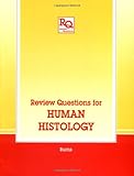 Review Questions for Human Histology (Review Questions Series)