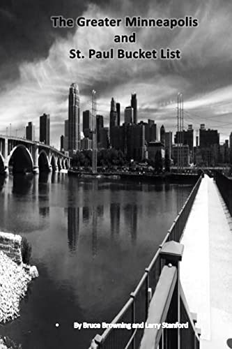 The Greater Minneapolis and St. Paul Bucket List