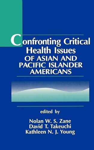 Confronting Critical Health Issues of Asian and Pacific Islander Americans