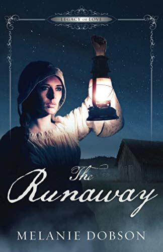 The Runaway: A Legacy of Love Novel 1736679112 Book Cover