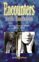 Encounters with Darkness: Christian Victims of Violence Tell Their Stories 1873796951 Book Cover