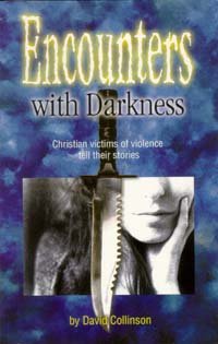 Paperback Encounters with Darkness: Christian Victims of Violence Tell Their Stories Book