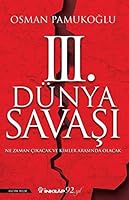 III. Dünya Savaşı Ne Zaman Çıkacak ve Kimler Arasında Olacak 9751040213 Book Cover