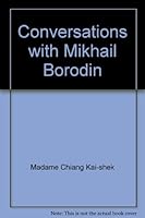 Conversations with Mikhail Borodin by Madame Chiang Kai-Shek B00D3TSQHY Book Cover