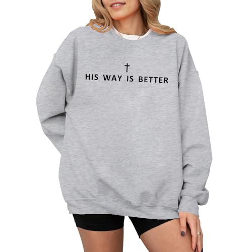 His Way Is Better Sweatshirt Christian Sweatshirt His Way Is Better Hoodie3