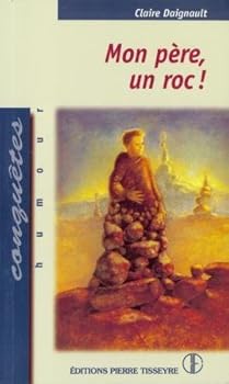Mass Market Paperback Mon pere un roc conquetes 94 [French] Book