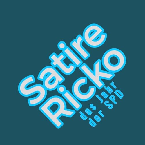 Das Jahr 2025 der SPD - satirericko's podcast
