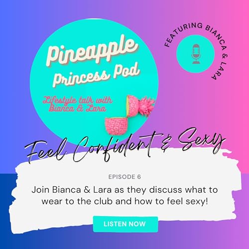 How to Dress for a Lifestyle Club: The Pineapple Princess' Guide to Looking Hot and Feeling Confident