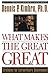 What Makes the Great Great: Strategies for Extraordinary Achievement