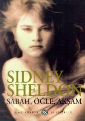 Sabah, ?gle, Aksam [Turkish] 9751405165 Book Cover