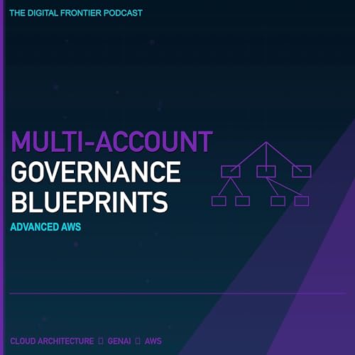 Advanced AWS Multi-Account Governance Blueprints