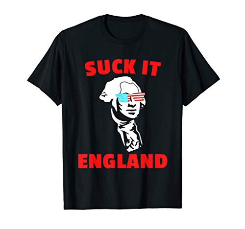 Suck It England Funny 4th of July Shirt for Men Women T-Shirt